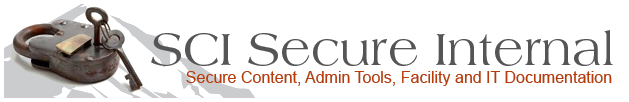 SCI Secure Internal - Secure Content, Admin Tools, Facility and IT Documentation